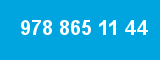 978 865 11 44 978 865 11 44